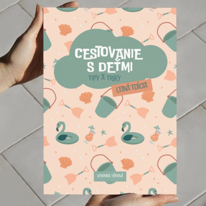 E-book - Cestovanie s deťmi - tipy a triky letná edícia